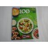 100 RETETE SUPE, SALATE SI APERITIVE 